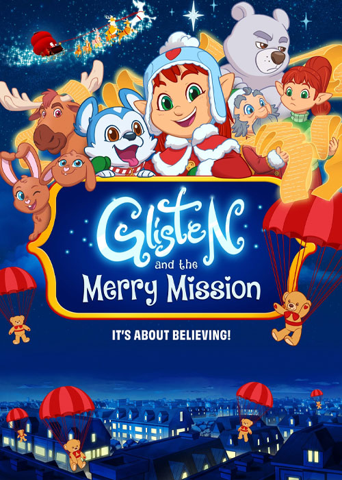 دانلود انیمیشن گلیستن و ماموریت شاد Glisten and the Merry Mission 2023                
              با حجم کم